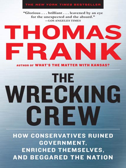 Title details for The Wrecking Crew by Thomas Frank - Wait list